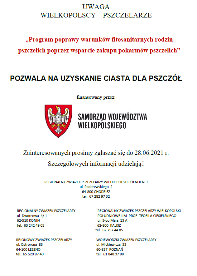 Program poprawy warunków fitosanitarnych rodzin pszczelich poprzez wsparcie zakupu pokarmów pszczelich. POZWALA NA USZKANIE CIASTA DLA PSZCZÓŁ. ZAINTERESOWANYCH PROSIMY ZGŁASZAĆ SIĘ DO 28.06.2021r. Regionalny Związek Pszczelarzy Wielkopolski Północnej ul. Paderewskigo 2, 64-800 Chodzież, tel. 67 282 97 32